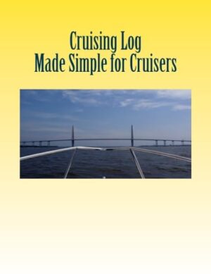 Cruising Log Made Simple for Cruisers